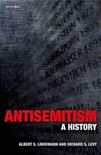 Antisemitism : A History (Hardcover)