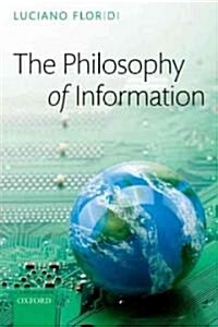 The Philosophy of Information (Hardcover)