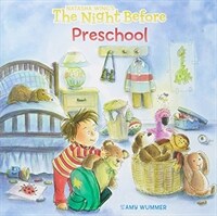 The Night Before Preschool (Paperback, Original)