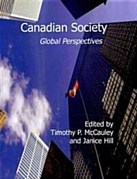 Canadian Society: Global Perspectives (Paperback)