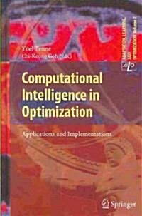 Computational Intelligence in Optimization: Applications and Implementations (Hardcover)
