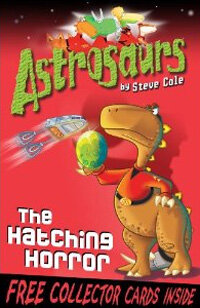 Astrosaurs 2: The Hatching Horror (Paperback)