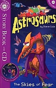 Astrosaurs : The Skies of Fear (Paperback + CD)