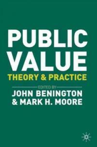 Public value : theory and practice