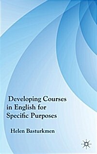Developing Courses in English for Specific Purposes (Hardcover)