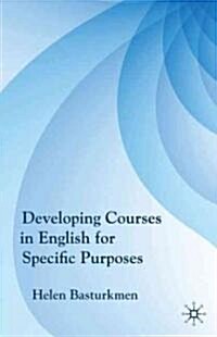 Developing Courses in English for Specific Purposes (Paperback)
