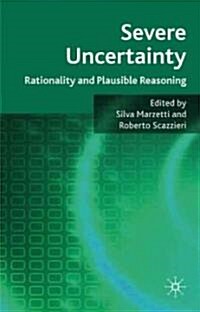 Fundamental Uncertainty : Rationality and Plausible Reasoning (Hardcover)