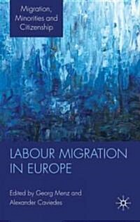 Labour Migration in Europe (Hardcover, 1st)