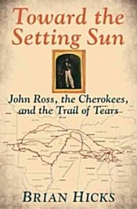 Toward the Setting Sun (Hardcover)