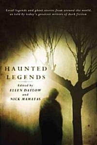 Haunted Legends: An Anthology (Paperback)