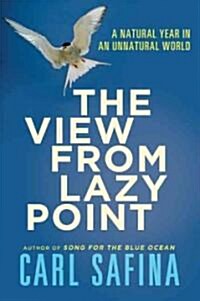 The View From Lazy Point (Hardcover)