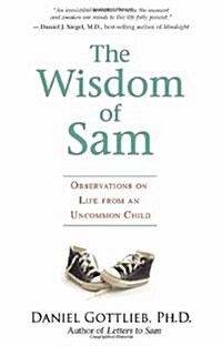 Wisdom of Sam: Observation on Life from an Uncommon Child (Paperback, 2)