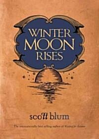 Winter Moon Rises (Hardcover)