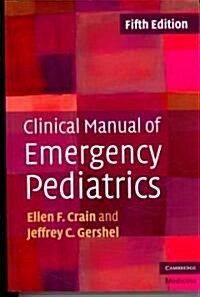 Clinical Manual of Emergency Pediatrics (Paperback, 5 Revised edition)