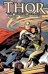 [중고] Thor: The Mighty Avenger, Volume 1 (Paperback)