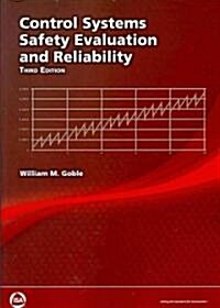 Control Systems Safety Evaluation and Reliability (Paperback, 3rd)
