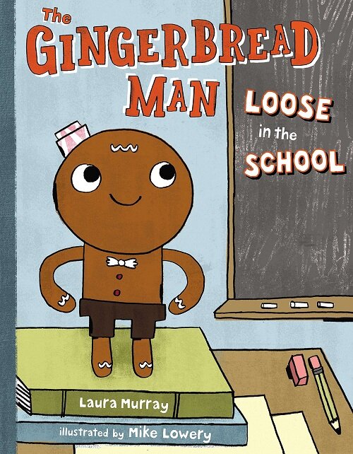 The Gingerbread Man Loose in the School (Hardcover)