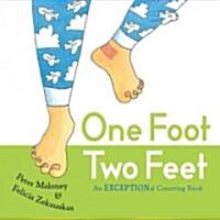 One Foot, Two Feet: An EXCEPTIONal Counting Book (Hardcover)