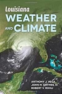 Louisiana Weather and Climate (Paperback)