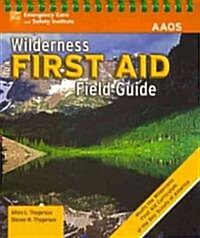 Wilderness First Aid Field Guide (Spiral)