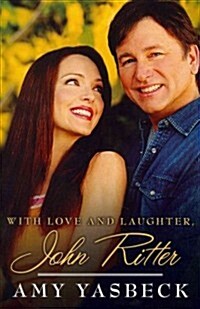 With Love and Laughter, John Ritter (Paperback)