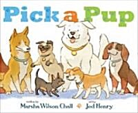 Pick a Pup (Hardcover)