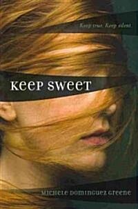 Keep Sweet (Paperback)