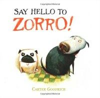 Say Hello to Zorro! (Hardcover)