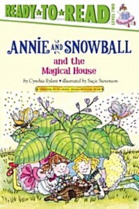 [중고] Annie and Snowball and the Magical House: Ready-To-Read Level 2 (Paperback, Reprint)