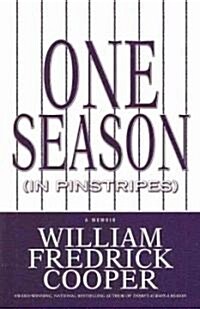 One Season (in Pinstripes) (Paperback)