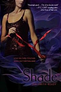 Shade (Paperback, Reprint)