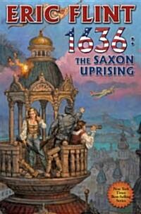 1636: The Saxon Uprising: N/A (Hardcover)