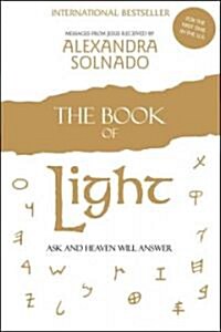 The Book of Light: Ask and Heaven Will Answer (Paperback)