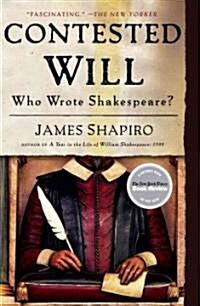 Contested Will: Who Wrote Shakespeare? (Paperback)