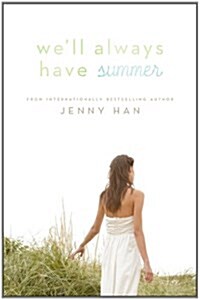 Well Always Have Summer (Hardcover)