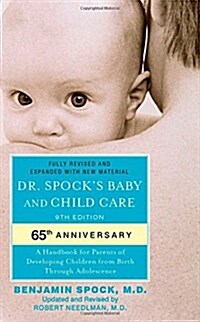 Dr. Spocks Baby and Child Care (Mass Market Paperback, 9, Revised, Update)