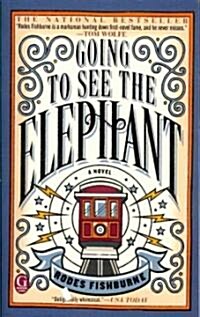 Going to See the Elephant (Paperback)