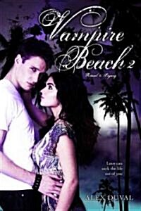 Vampire Beach 2, 2: Ritual; Legacy (Paperback, Bind-Up)