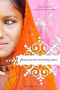 Beneath My Mothers Feet (Paperback)