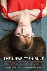 The Unwritten Rule (Paperback, Reprint)