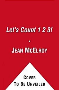Lets Count 1 2 3! (Hardcover)