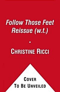 Follow Those Feet! (Paperback)