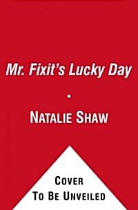 Mr. Fixits Lucky Day (Paperback)