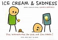 Ice Cream & Sadness: More Comics from Cyanide & Happiness (Paperback)