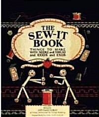 The Sew-It Book (Hardcover, Reissue)
