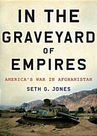 In the Graveyard of Empires: Americas War in Afghanistan (Audio CD)