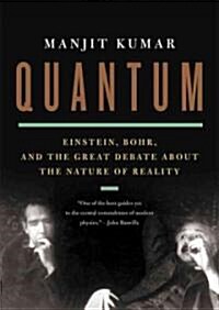 Quantum: Einstein, Bohr, and the Great Debate about the Nature of Reality (Audio CD)