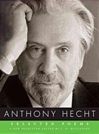 Selected Poems of Anthony Hecht (Paperback)