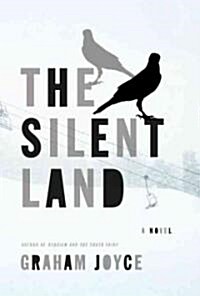 The Silent Land (Hardcover)