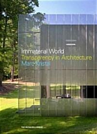 [중고] Immaterial World: Transparency in Architecture (Hardcover)